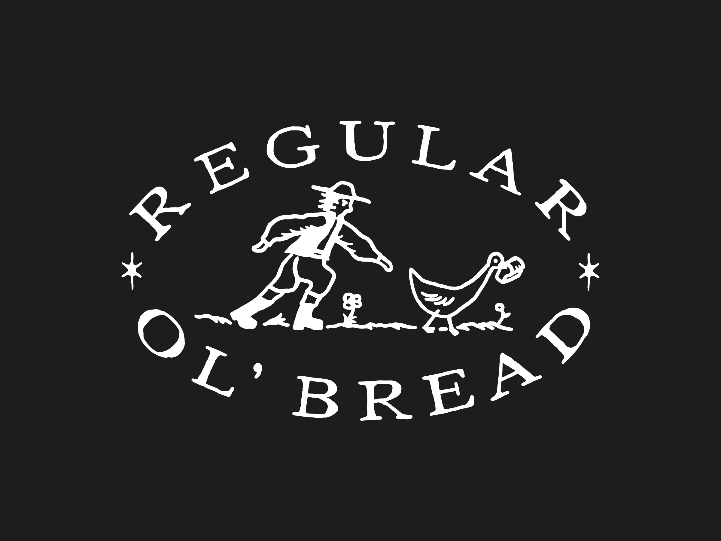 An oval badge with Regular Ol' Bread lettered around a man scattering seed and a goose carrying a loaf, white on near-black.